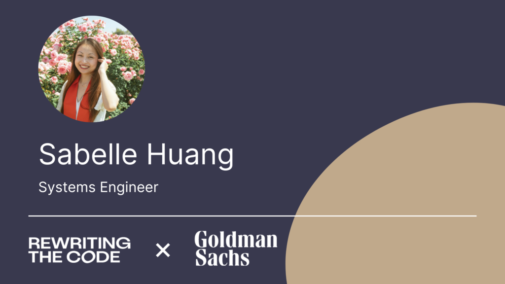 Sabelle Huang - Goldman Sachs Internship